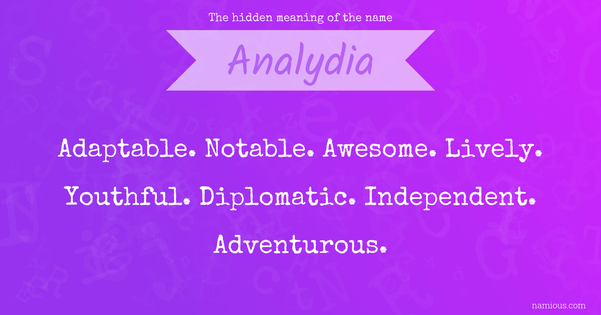 The hidden meaning of the name Analydia