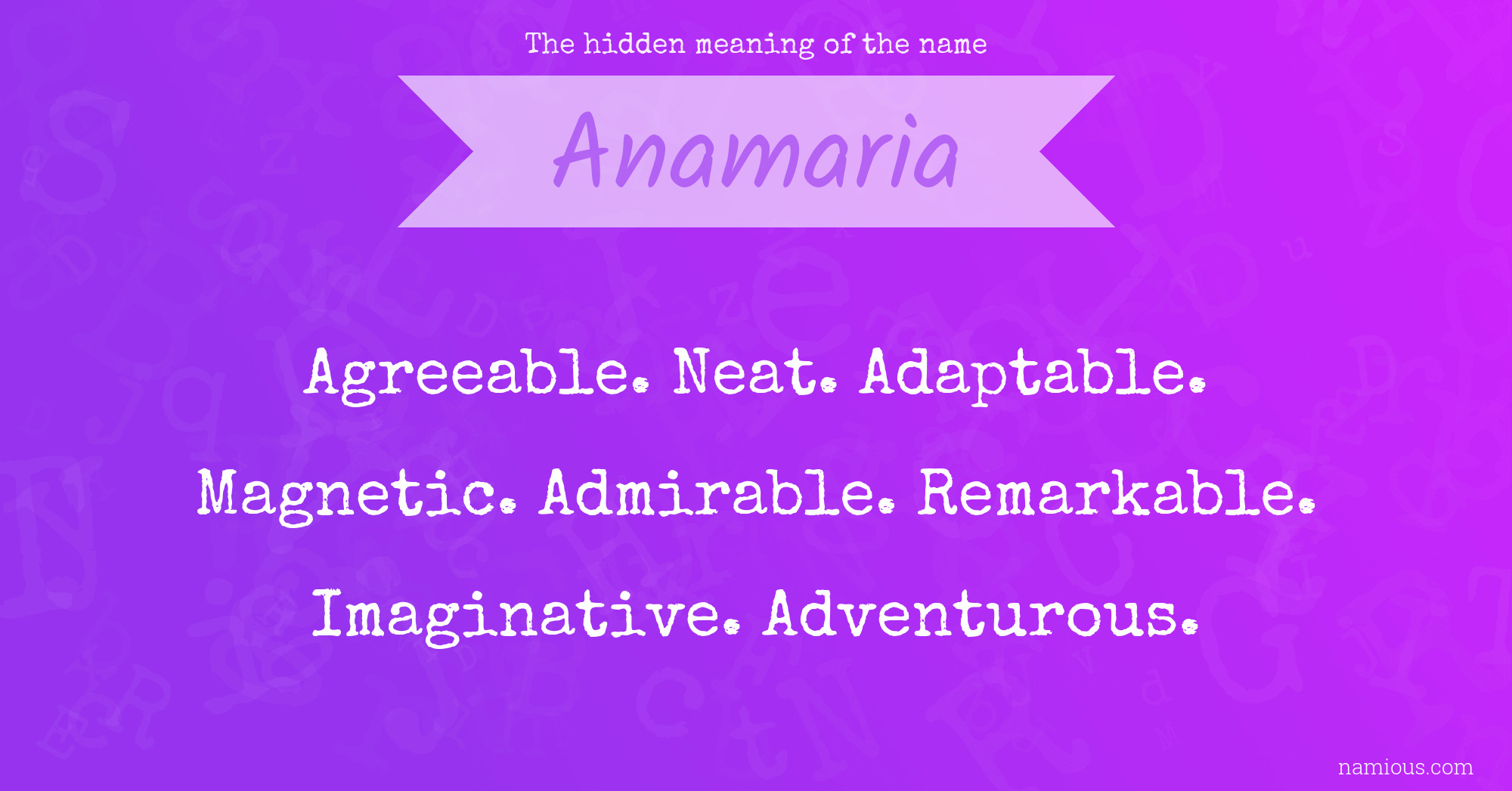 The hidden meaning of the name Anamaria