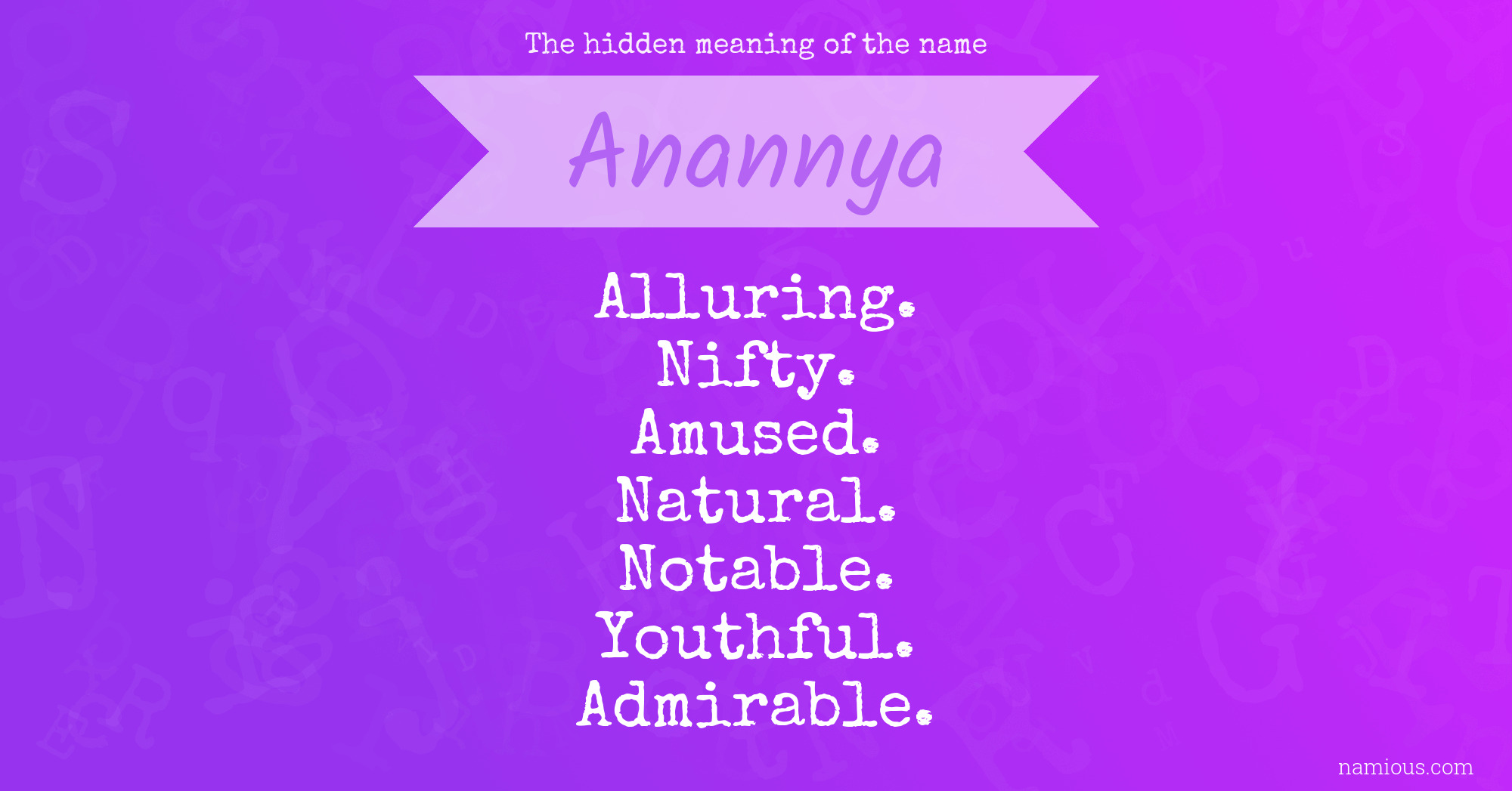 The hidden meaning of the name Anannya