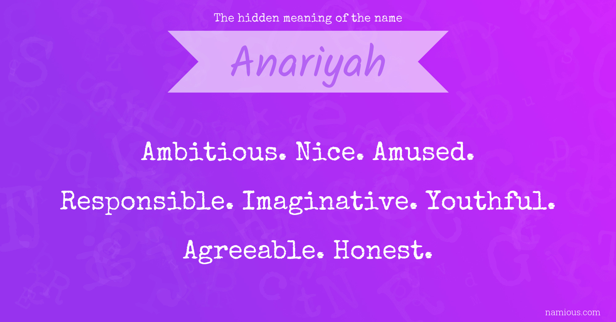 The hidden meaning of the name Anariyah