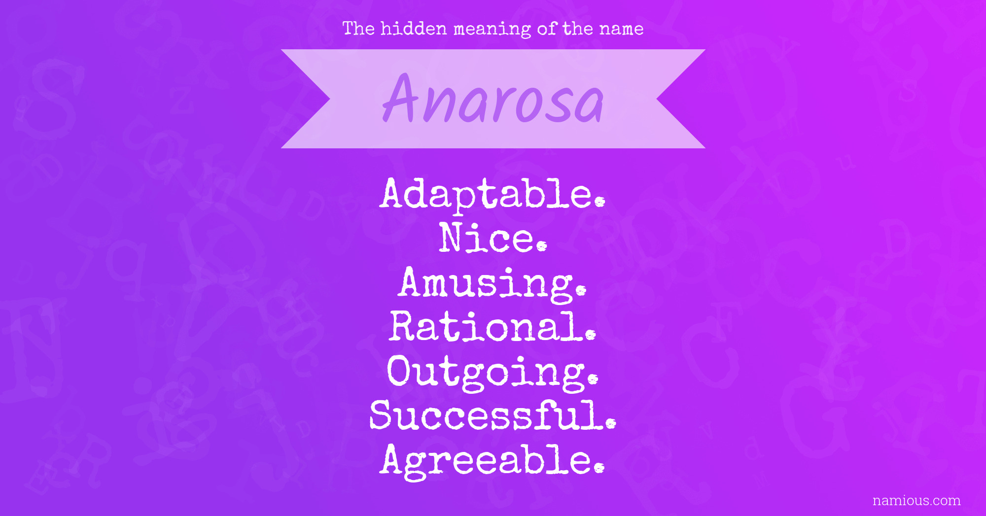 The hidden meaning of the name Anarosa