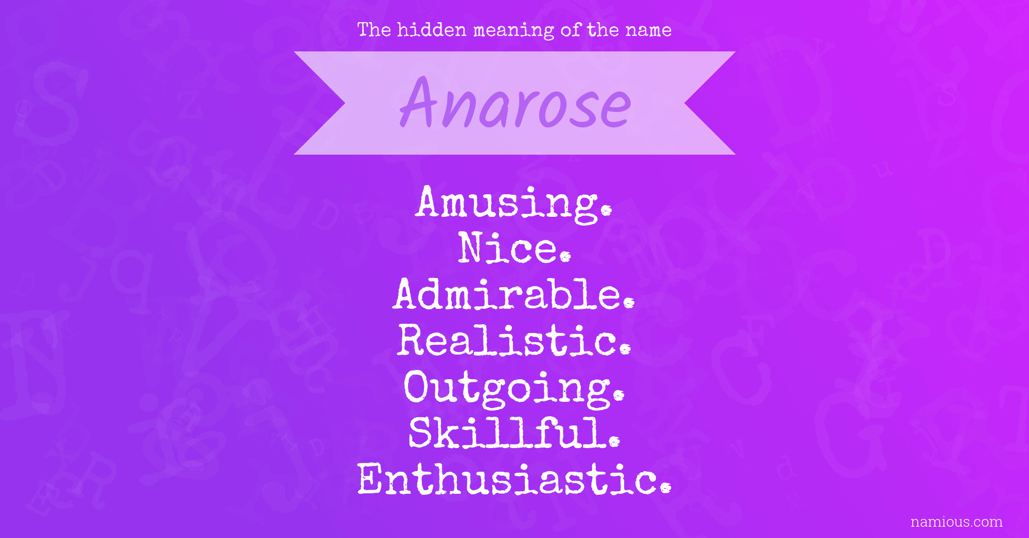 The hidden meaning of the name Anarose