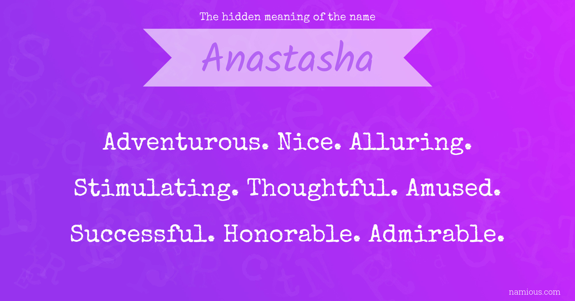 The hidden meaning of the name Anastasha