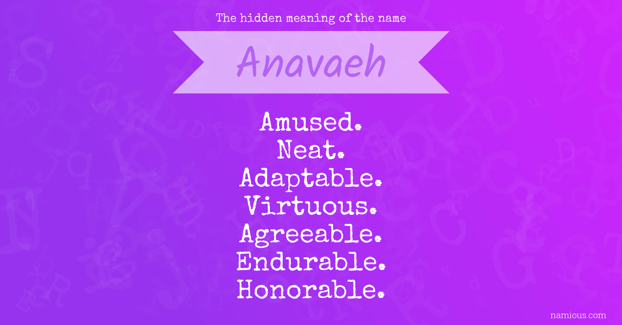 The hidden meaning of the name Anavaeh