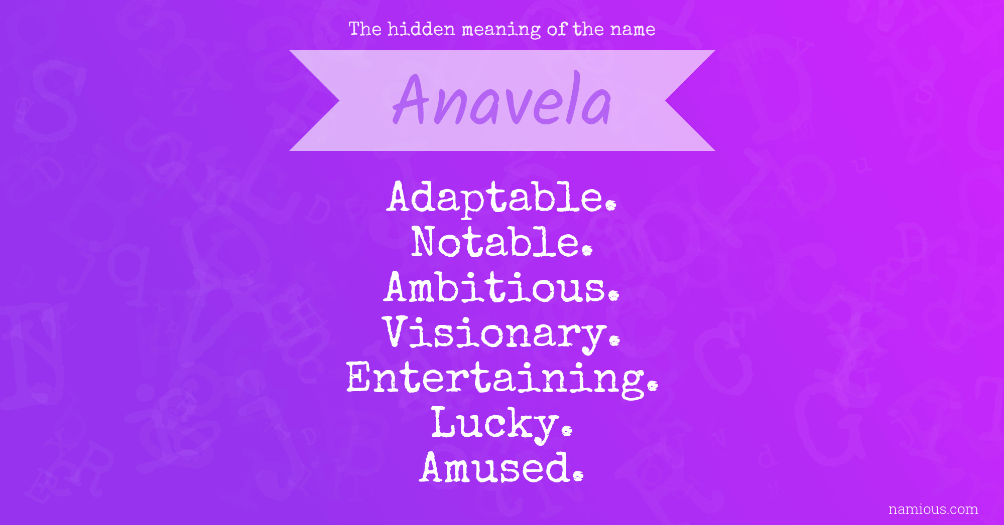 The hidden meaning of the name Anavela