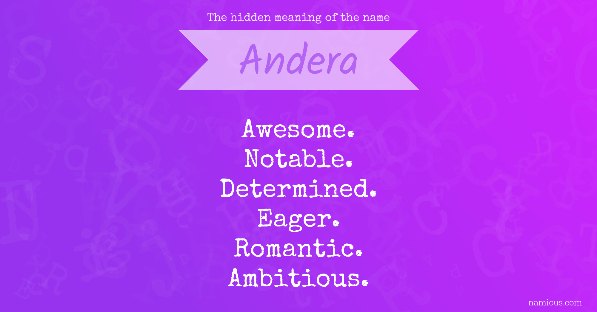 The hidden meaning of the name Andera