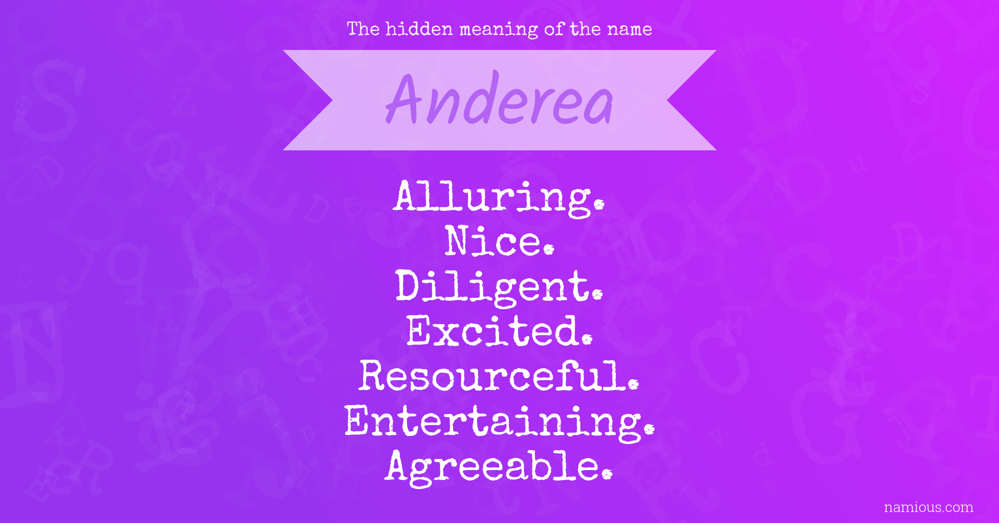 The hidden meaning of the name Anderea