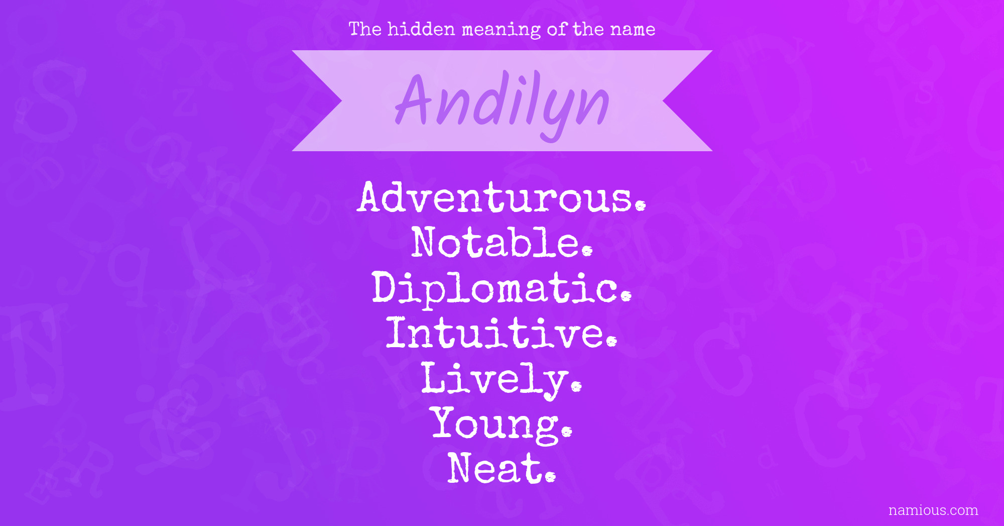 The hidden meaning of the name Andilyn