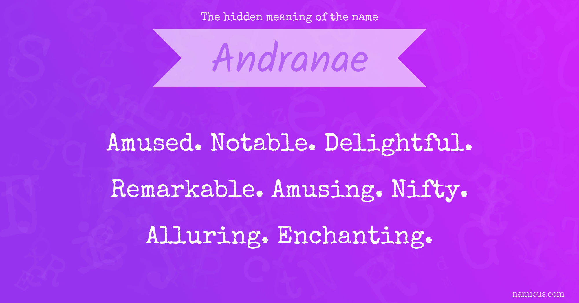 The hidden meaning of the name Andranae