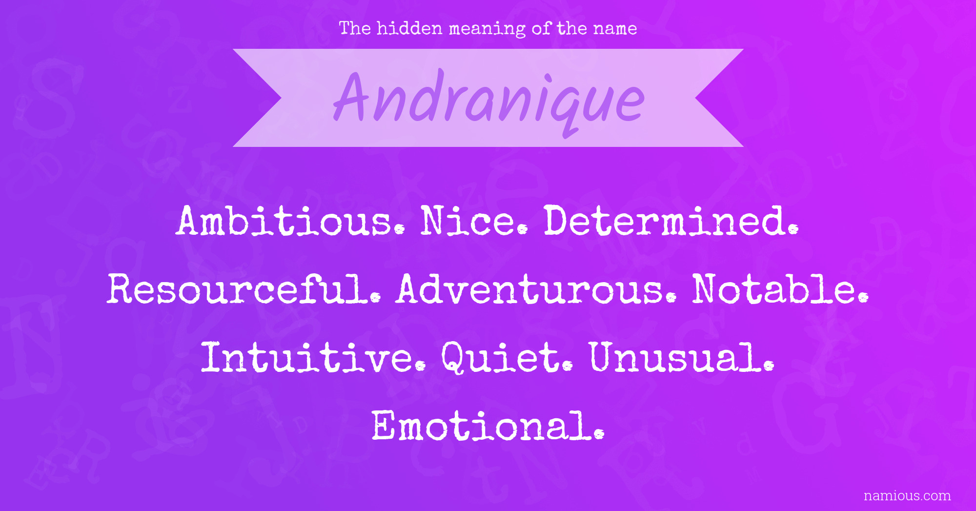 The hidden meaning of the name Andranique