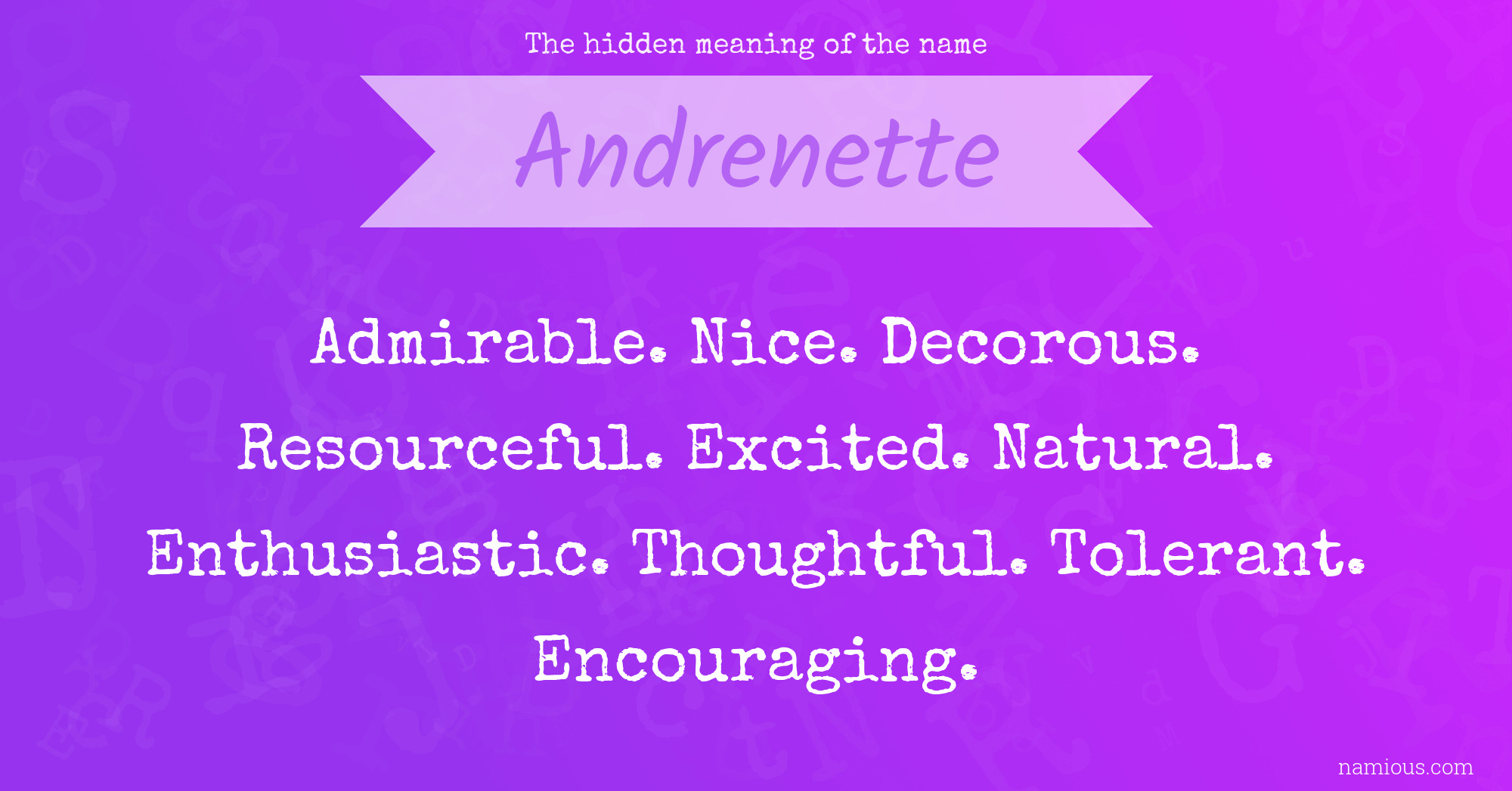 The hidden meaning of the name Andrenette