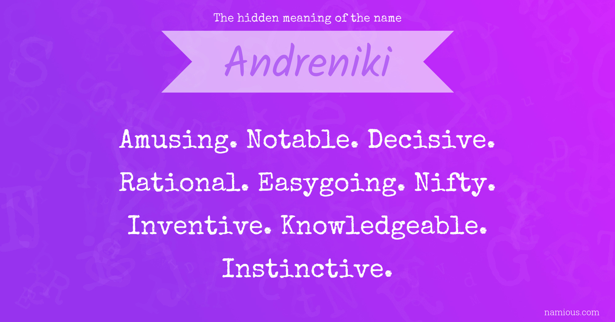 The hidden meaning of the name Andreniki