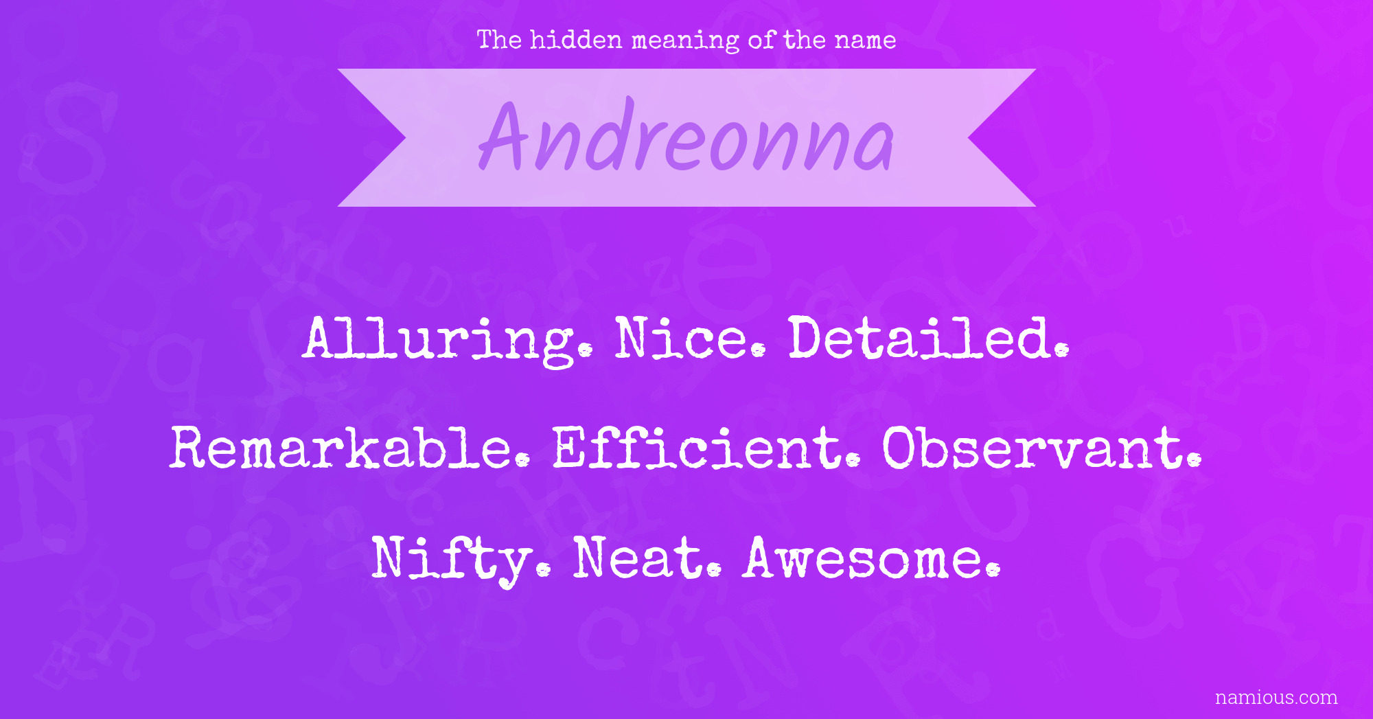 The hidden meaning of the name Andreonna