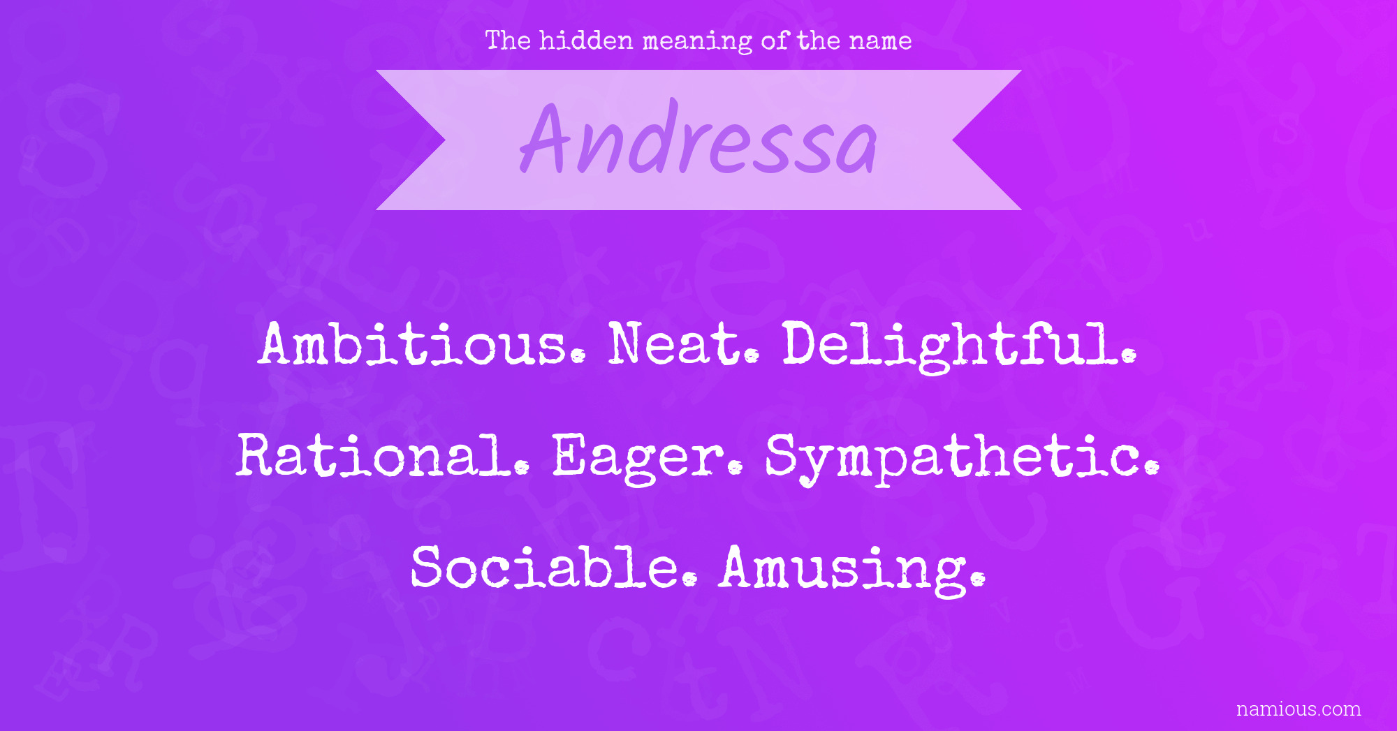 The hidden meaning of the name Andressa