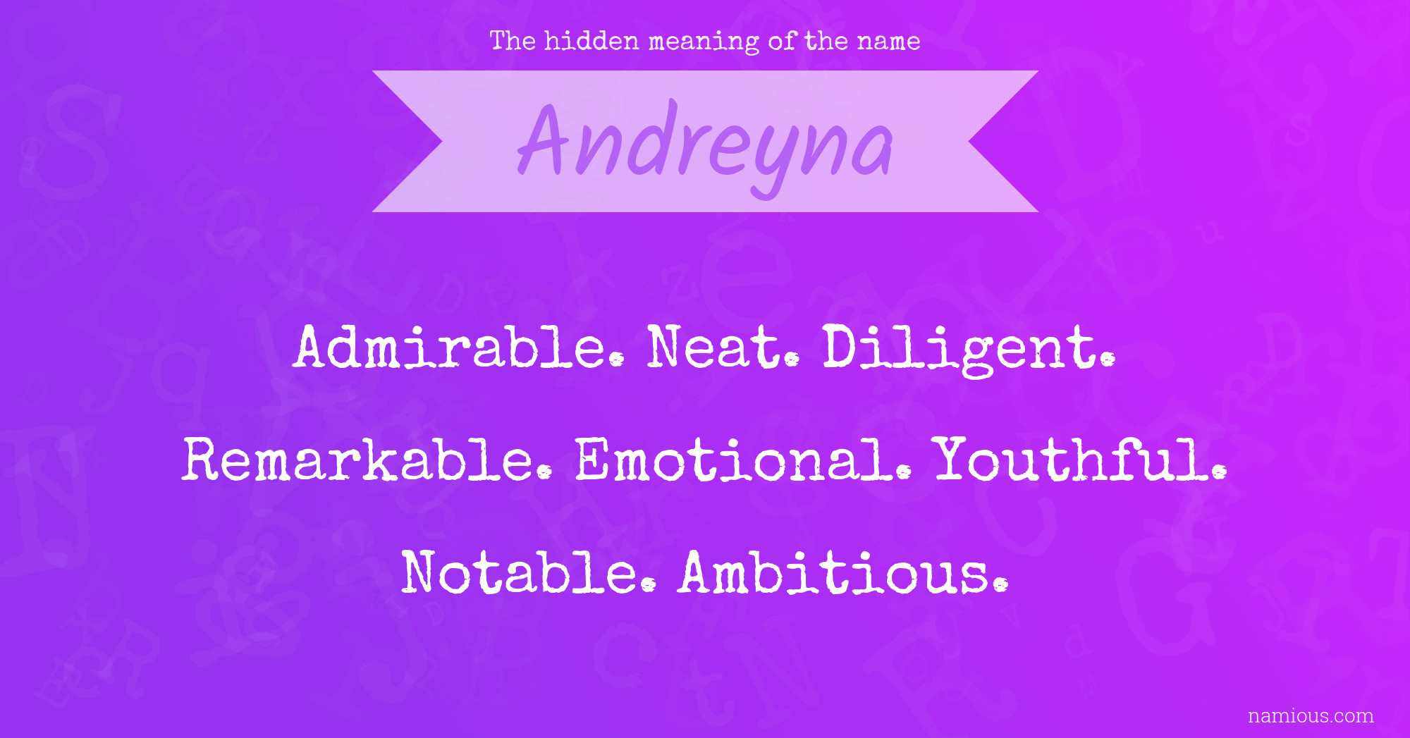 The hidden meaning of the name Andreyna