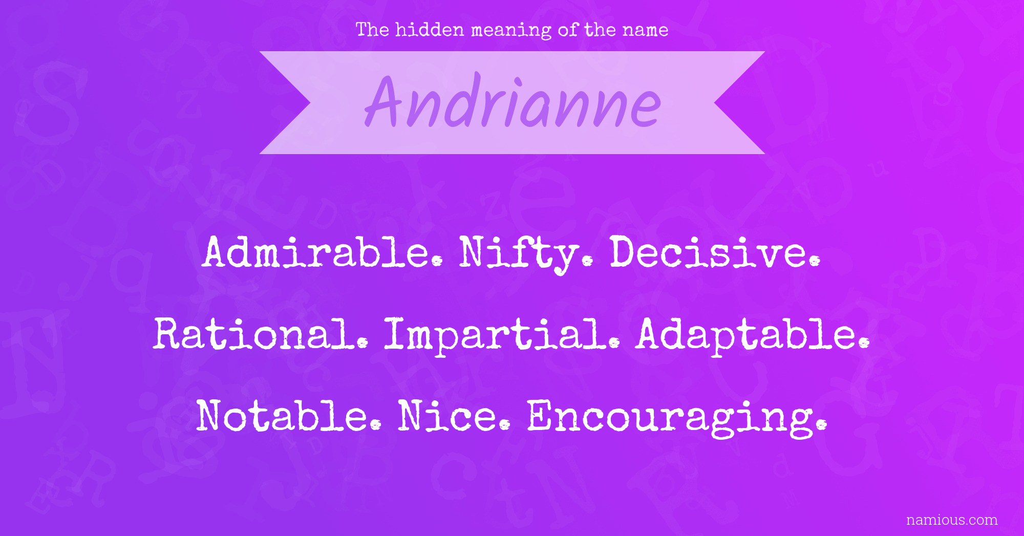 The hidden meaning of the name Andrianne