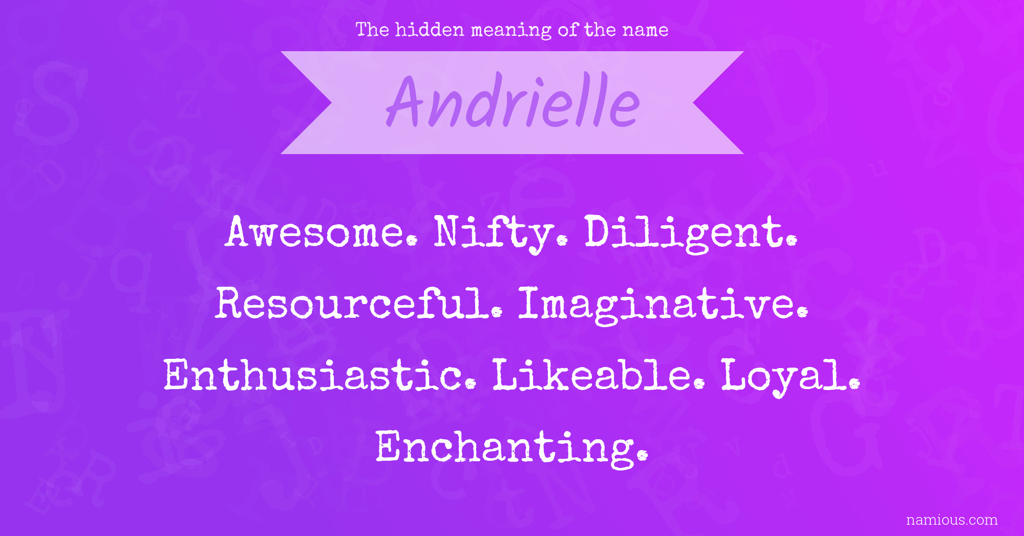 The hidden meaning of the name Andrielle