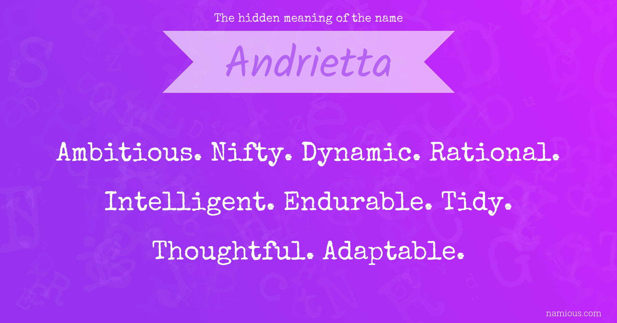 The hidden meaning of the name Andrietta