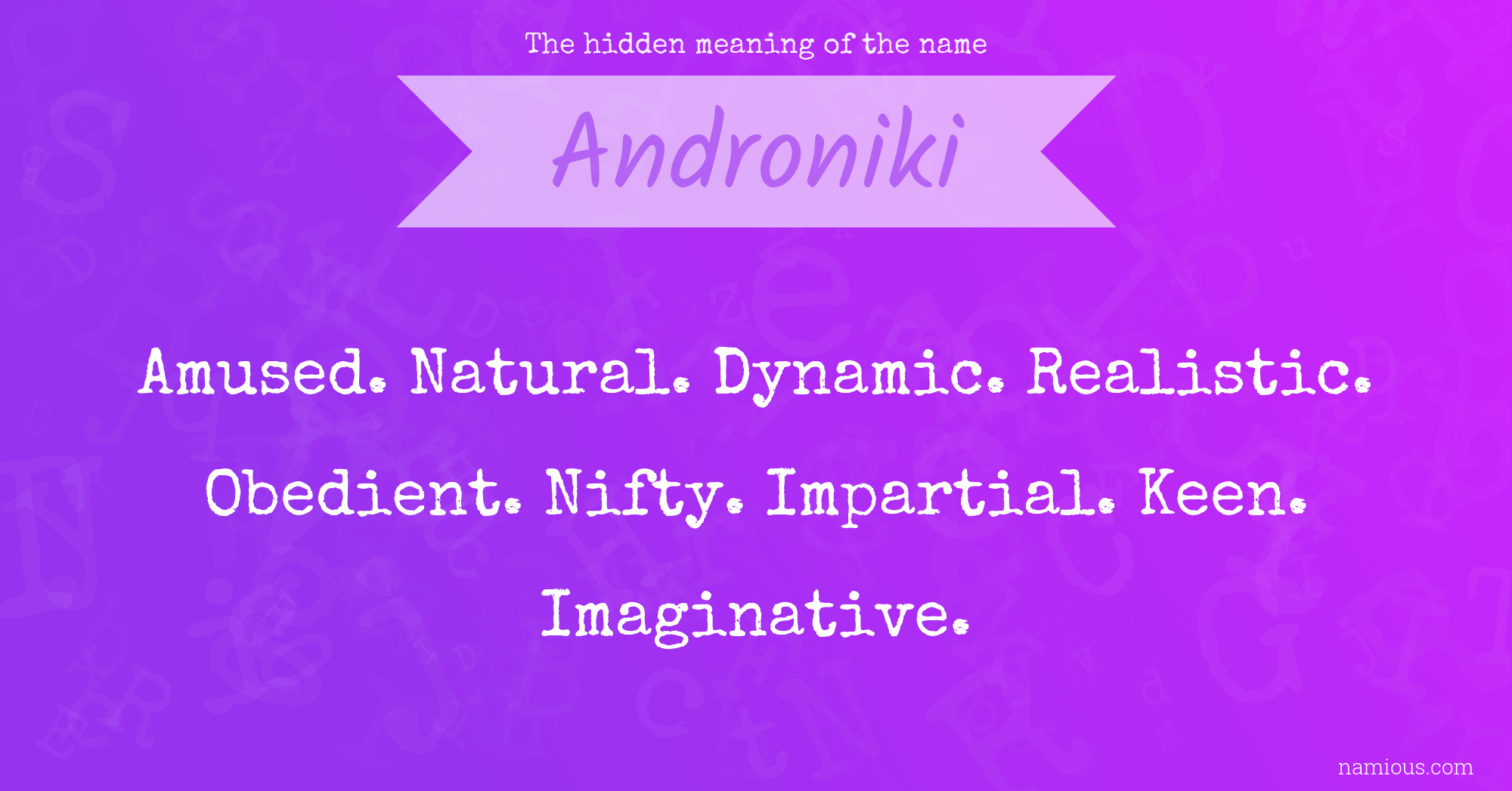 The hidden meaning of the name Androniki