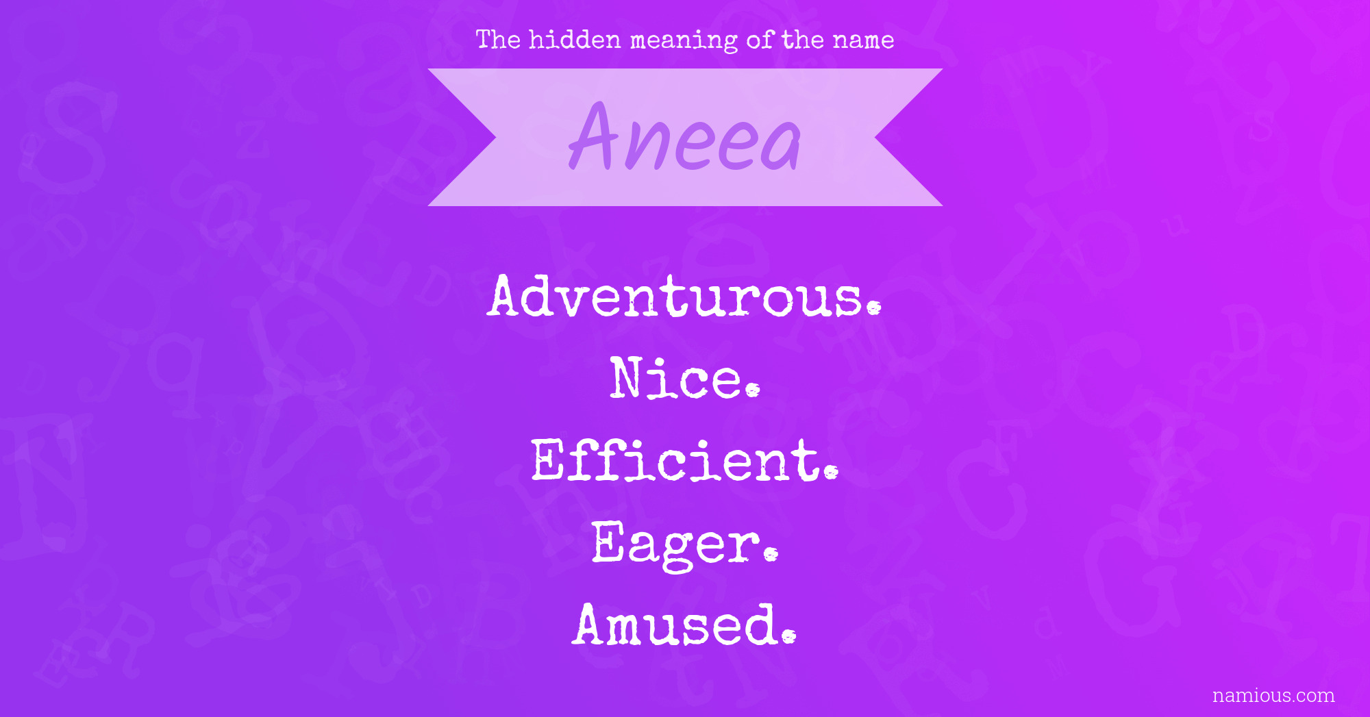 The hidden meaning of the name Aneea