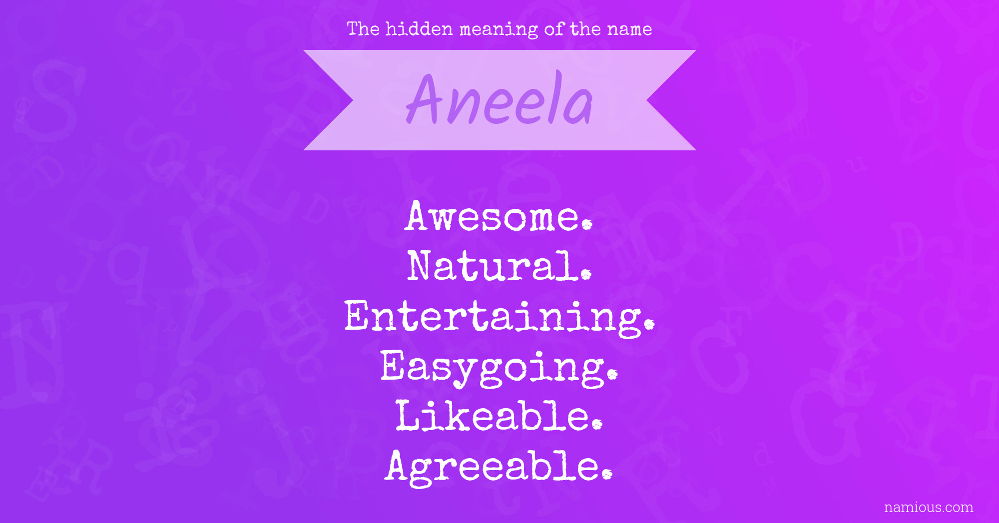 The hidden meaning of the name Aneela