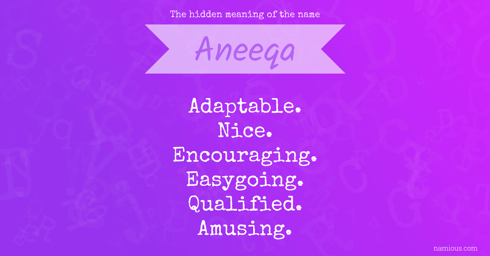 The hidden meaning of the name Aneeqa