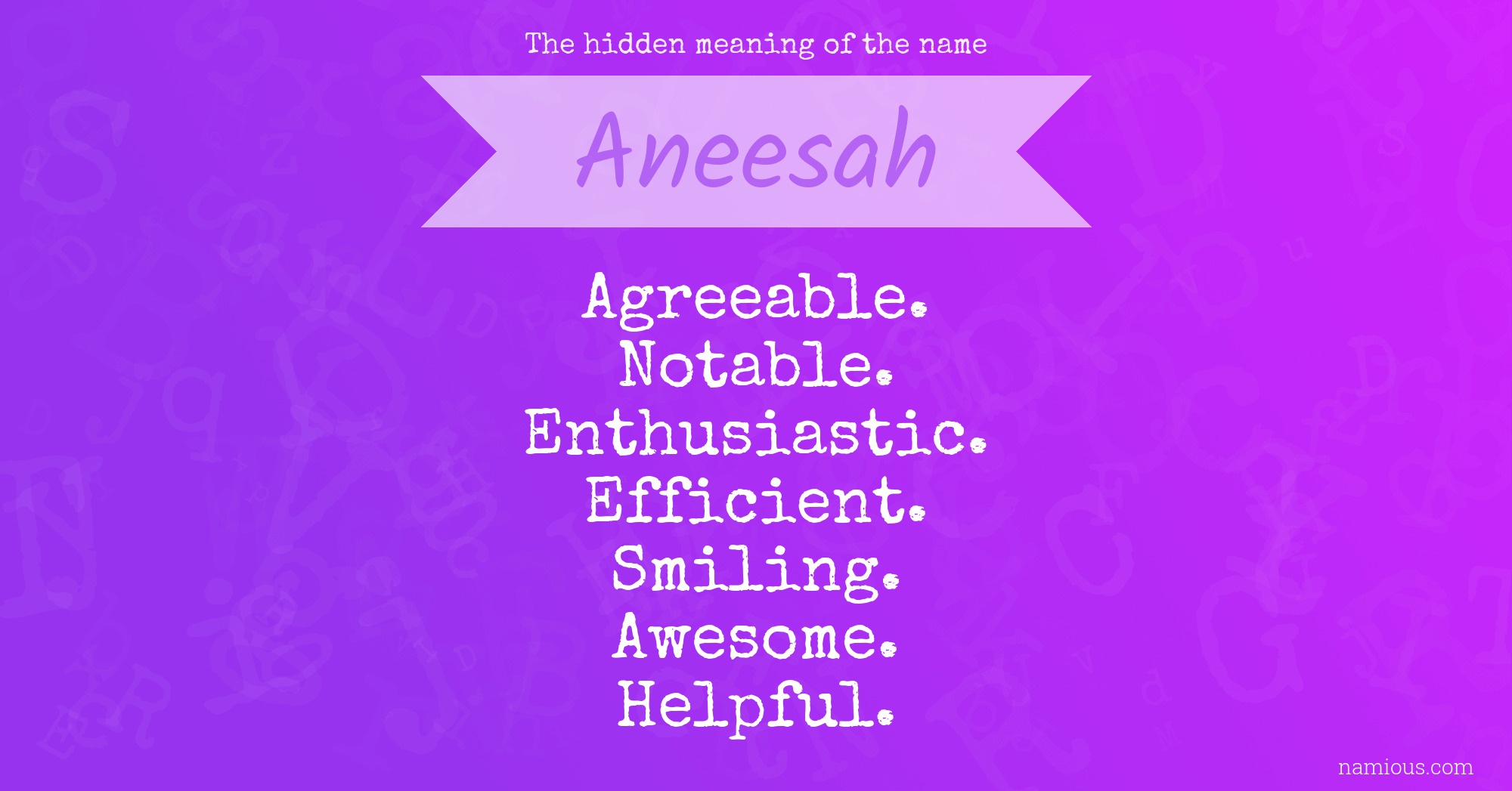 The hidden meaning of the name Aneesah