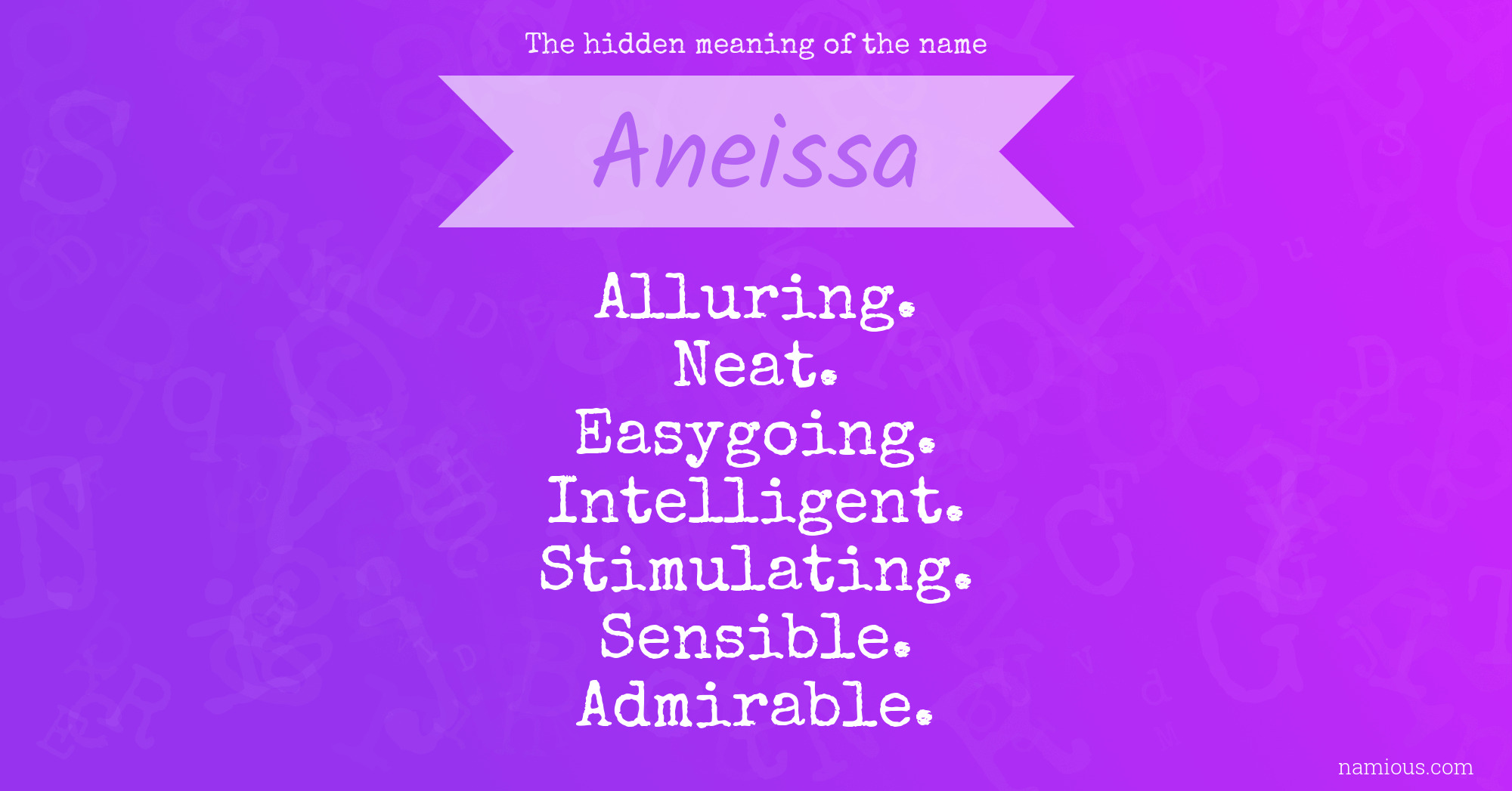 The hidden meaning of the name Aneissa