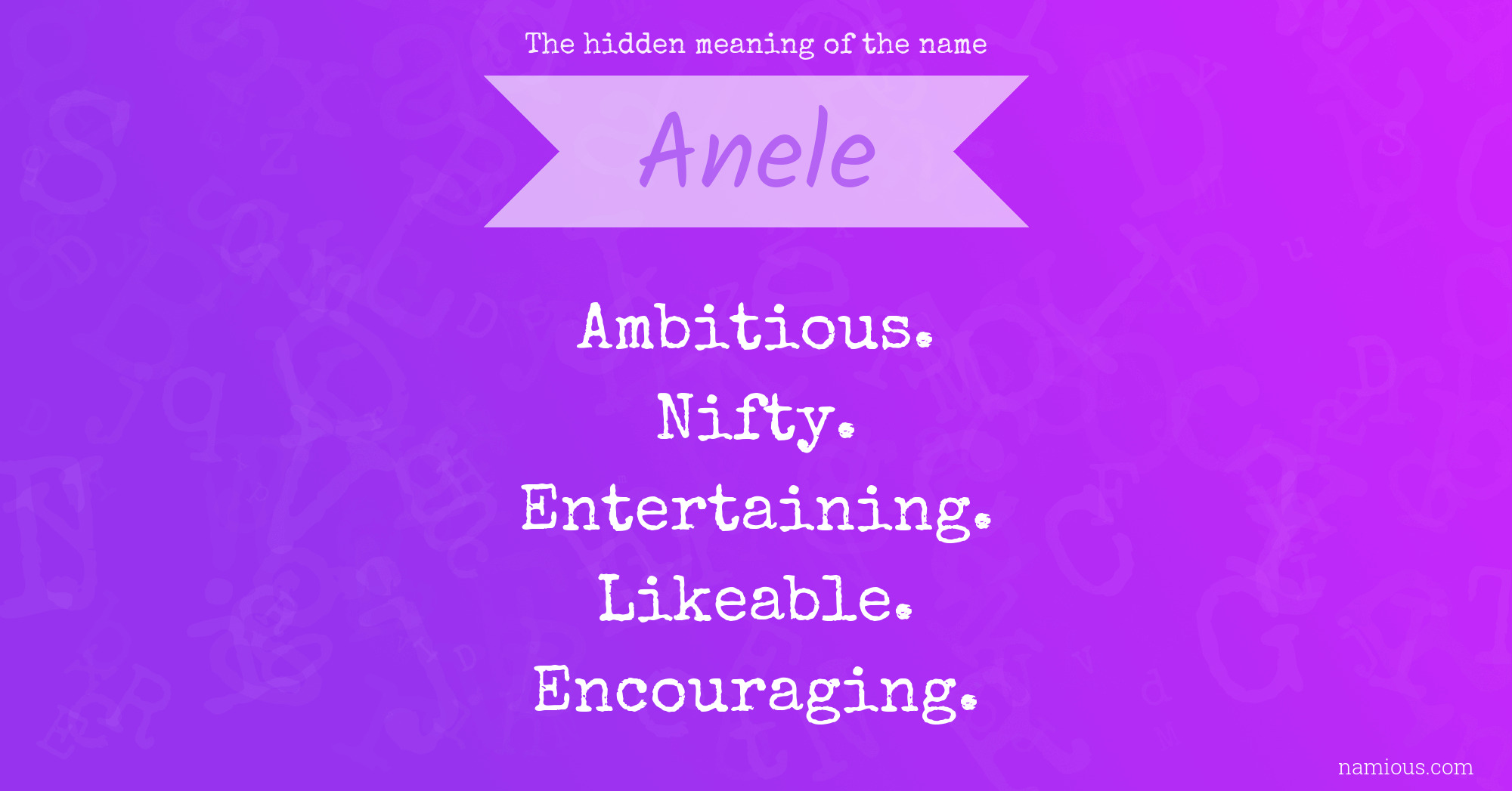 The hidden meaning of the name Anele