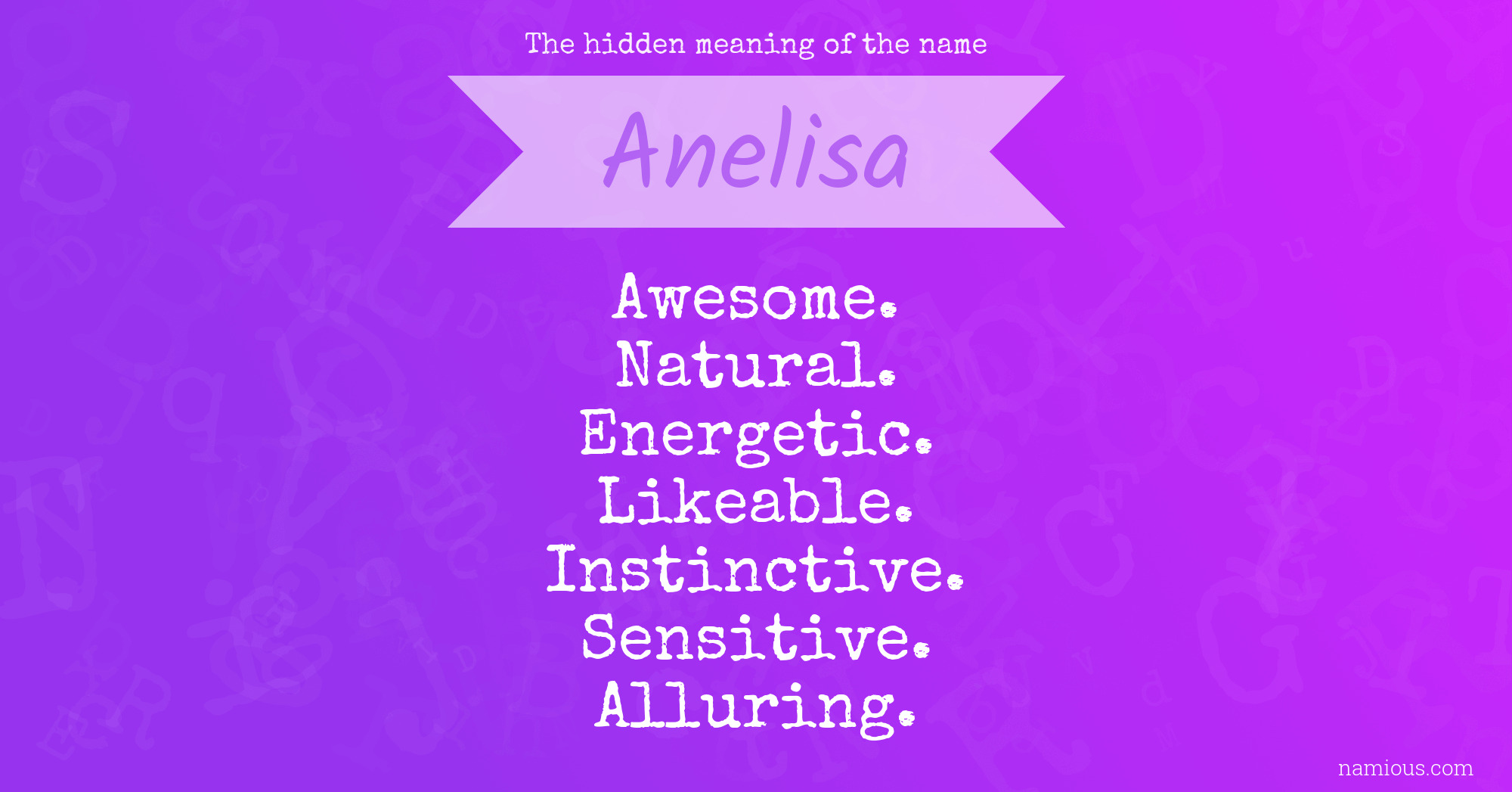 The hidden meaning of the name Anelisa