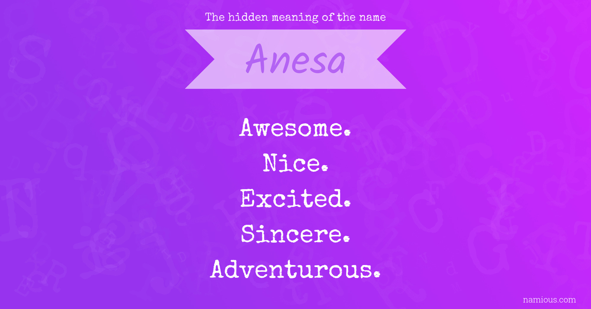 The hidden meaning of the name Anesa