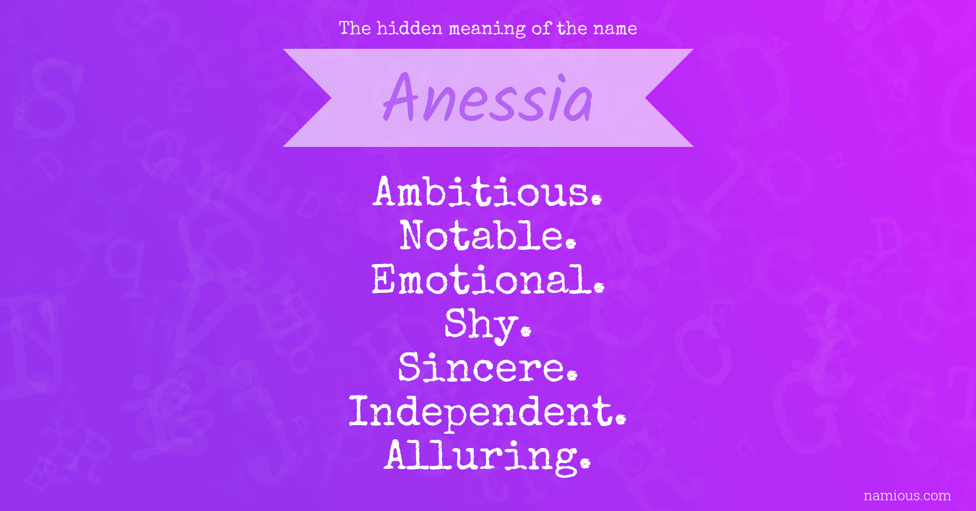 The hidden meaning of the name Anessia