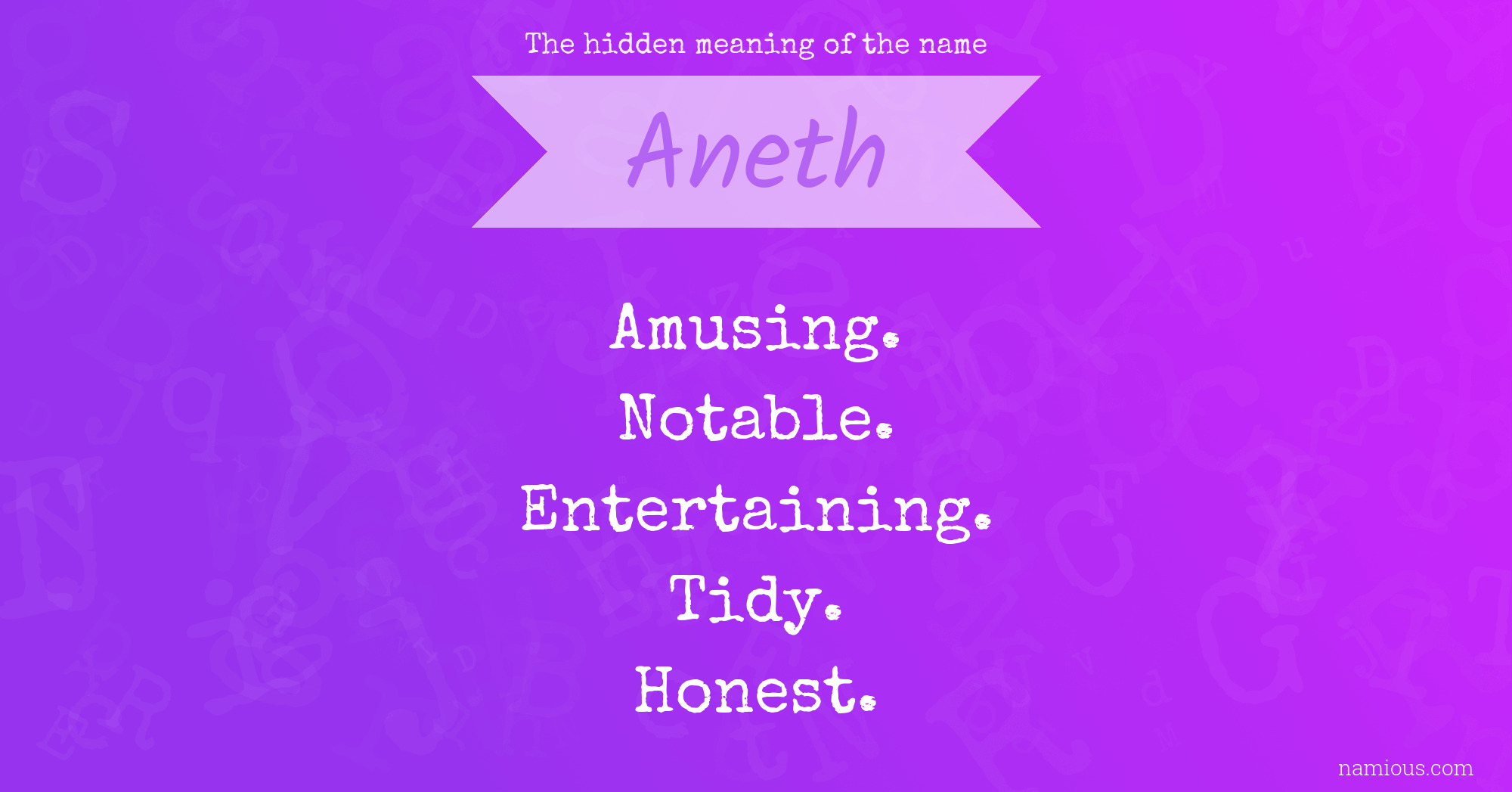 The hidden meaning of the name Aneth