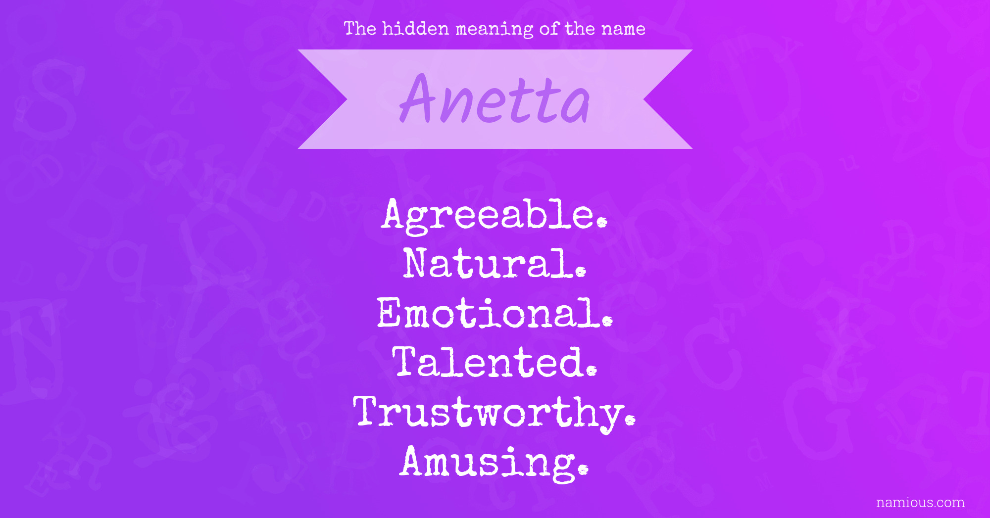 The hidden meaning of the name Anetta