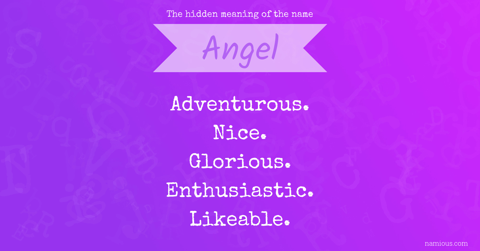 The hidden meaning of the name Angel