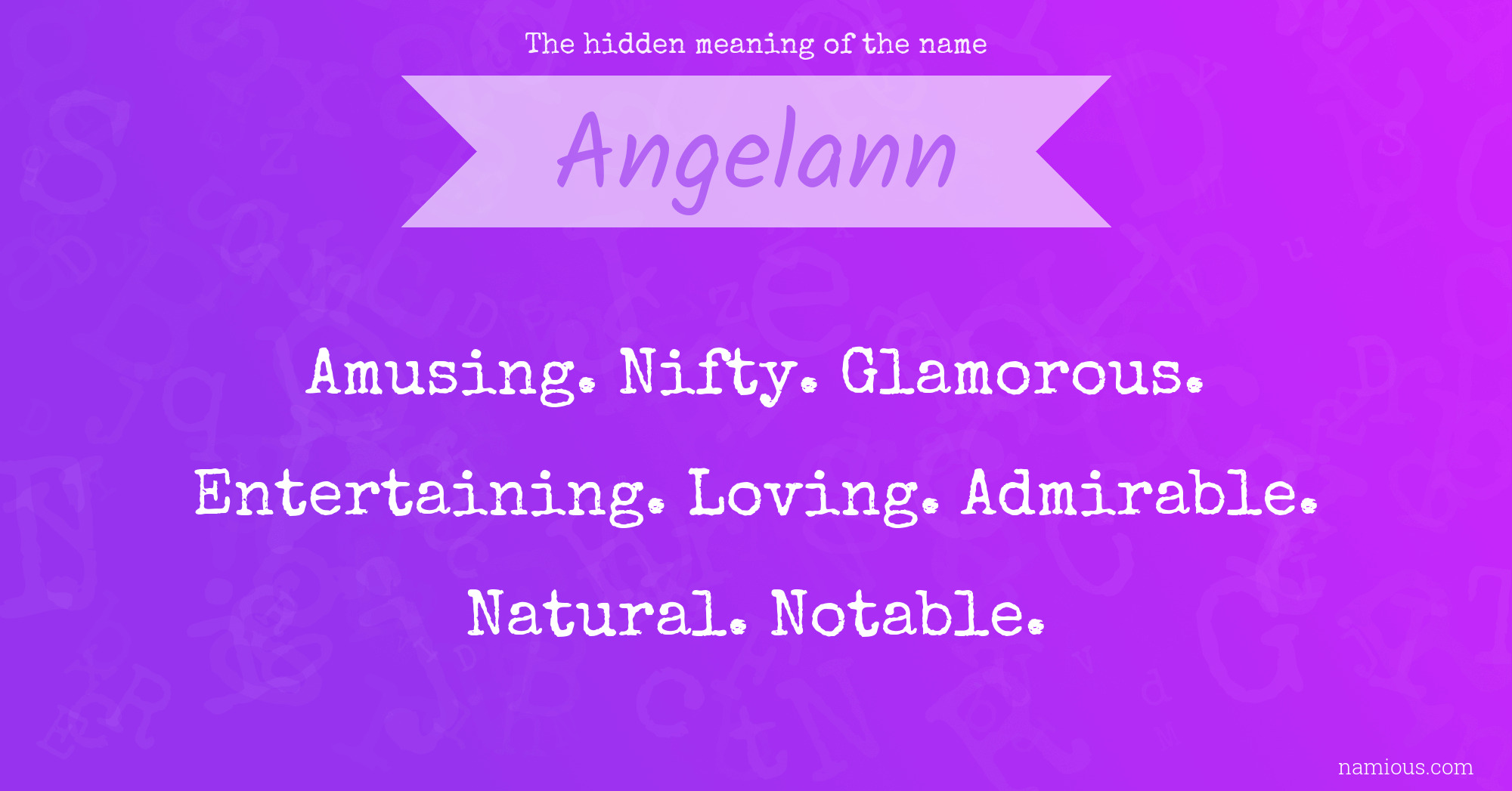 The hidden meaning of the name Angelann