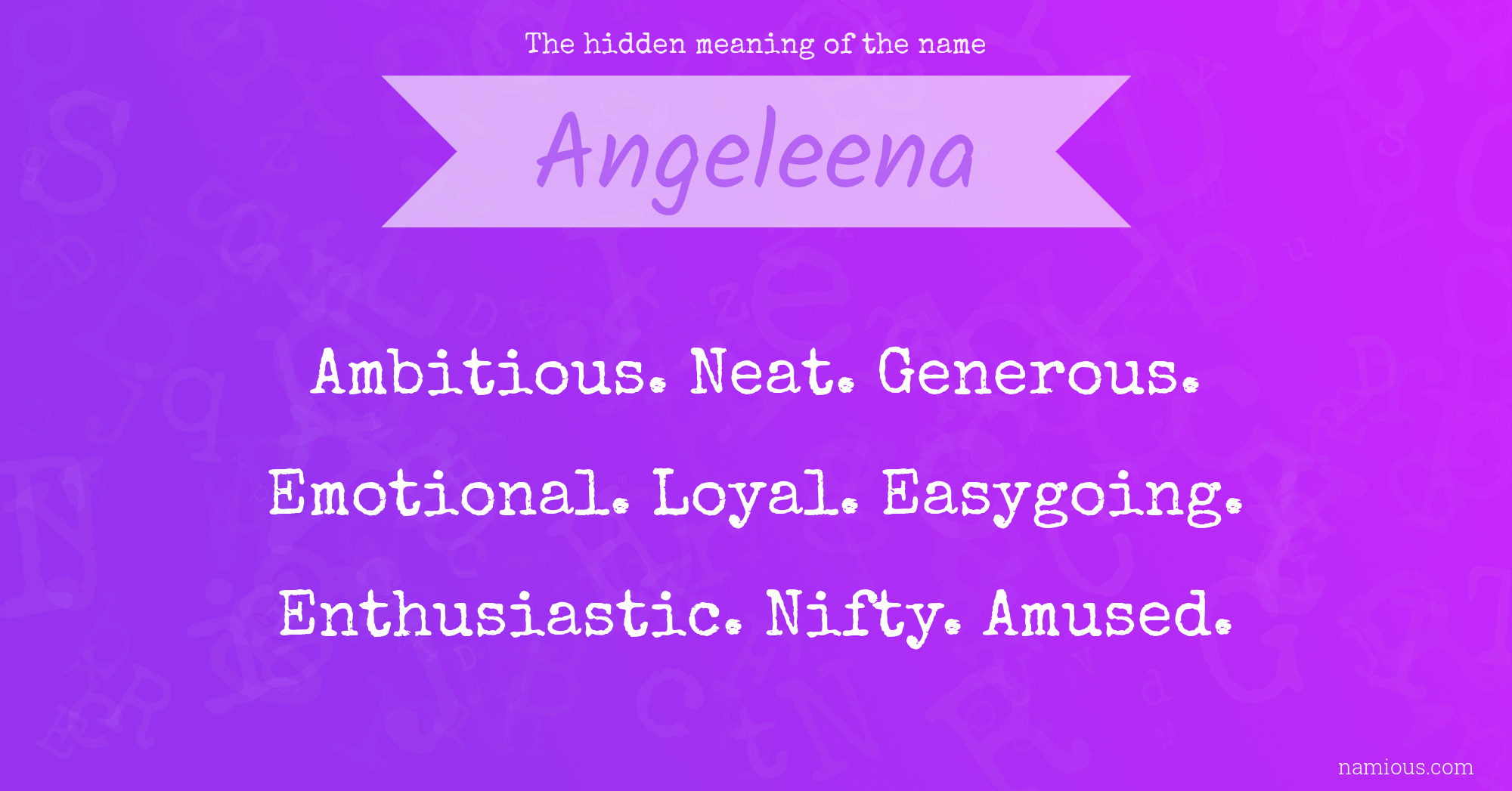The hidden meaning of the name Angeleena