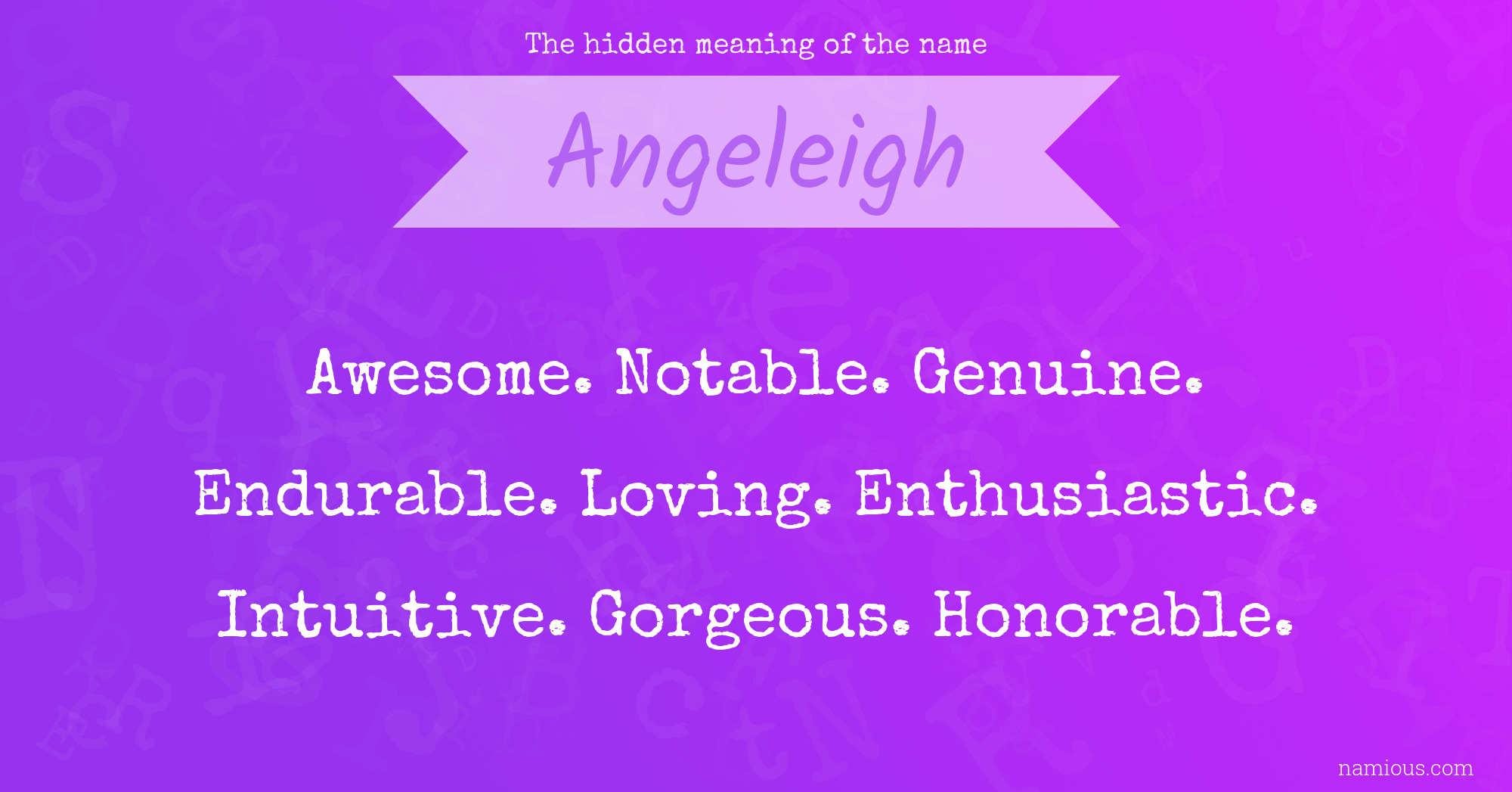 The hidden meaning of the name Angeleigh