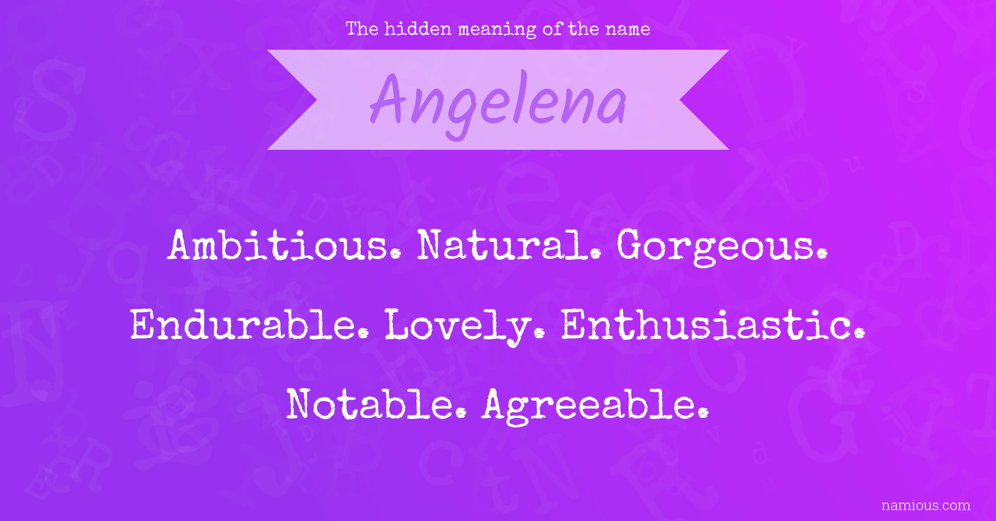 The hidden meaning of the name Angelena