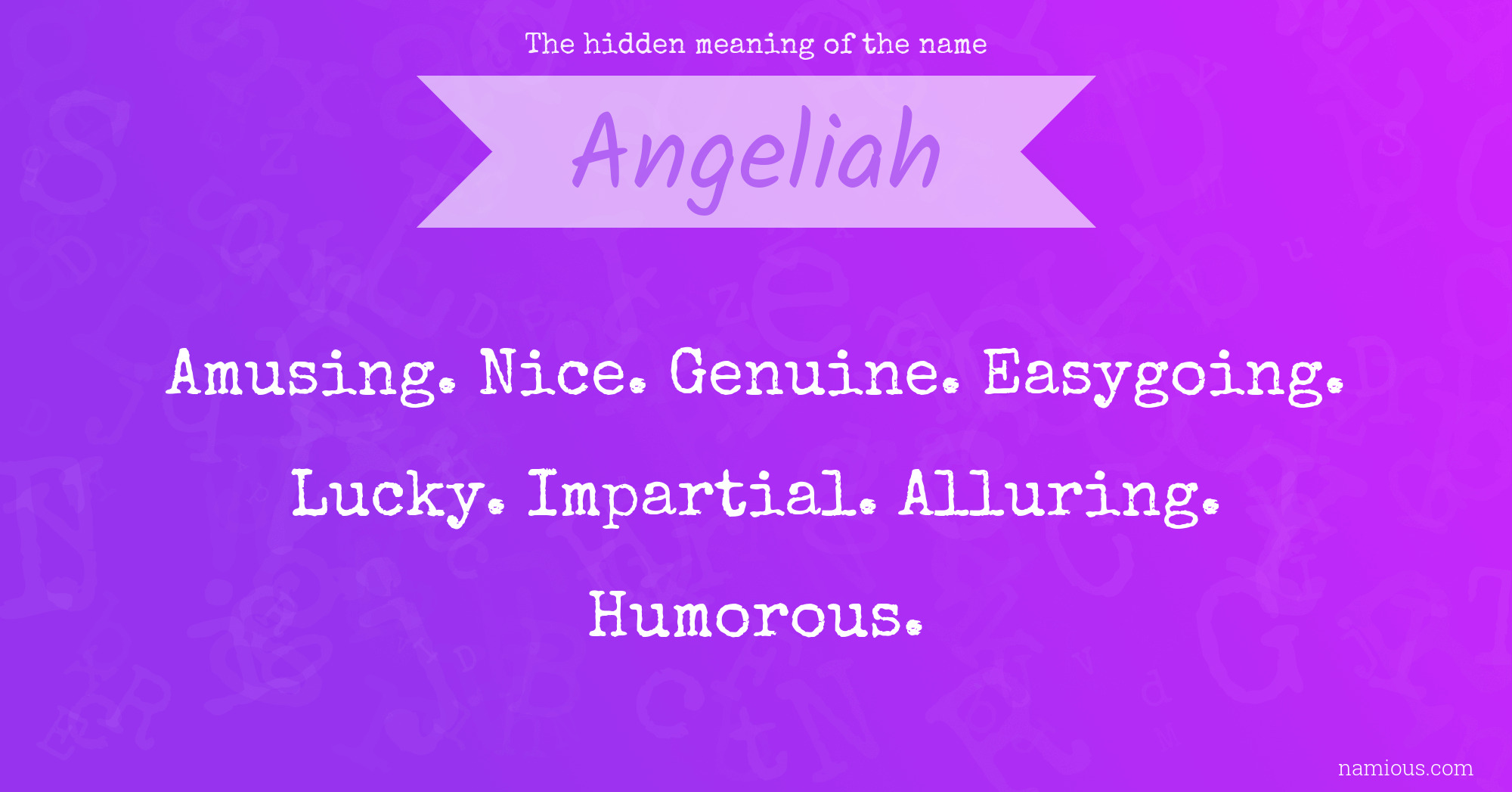 The hidden meaning of the name Angeliah