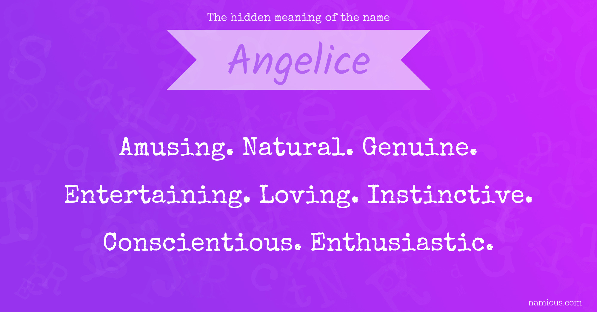 The hidden meaning of the name Angelice