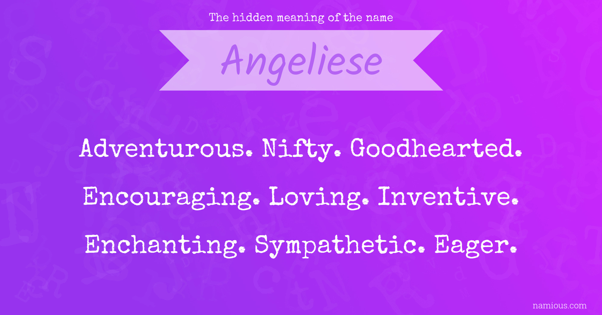 The hidden meaning of the name Angeliese