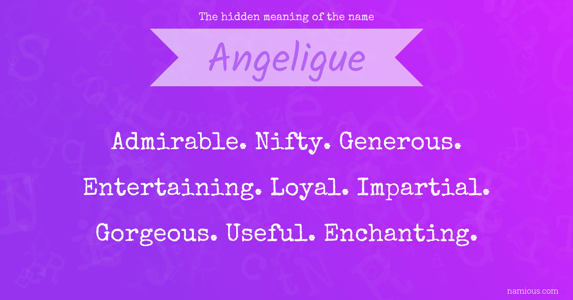 The hidden meaning of the name Angeligue