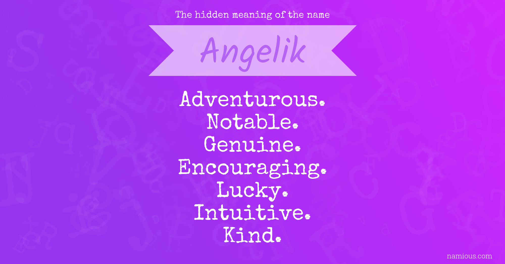 The hidden meaning of the name Angelik