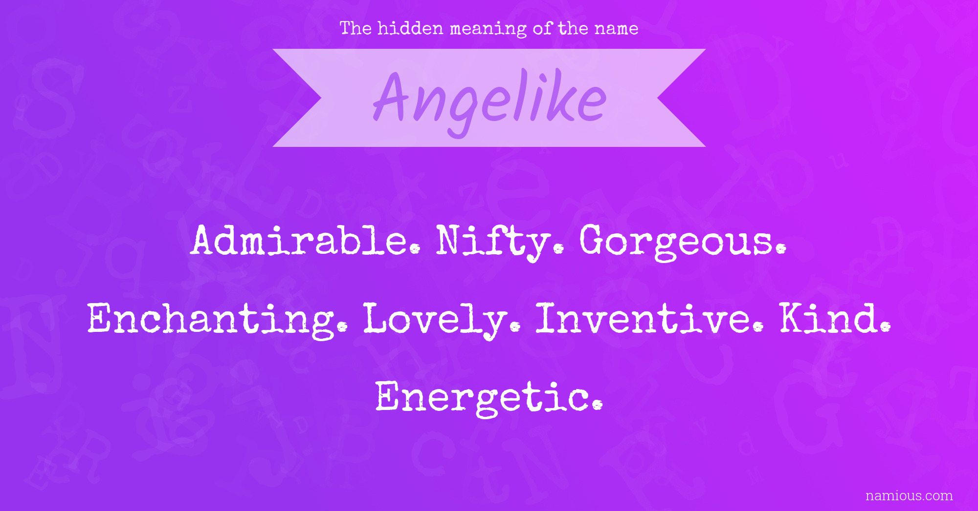 The hidden meaning of the name Angelike