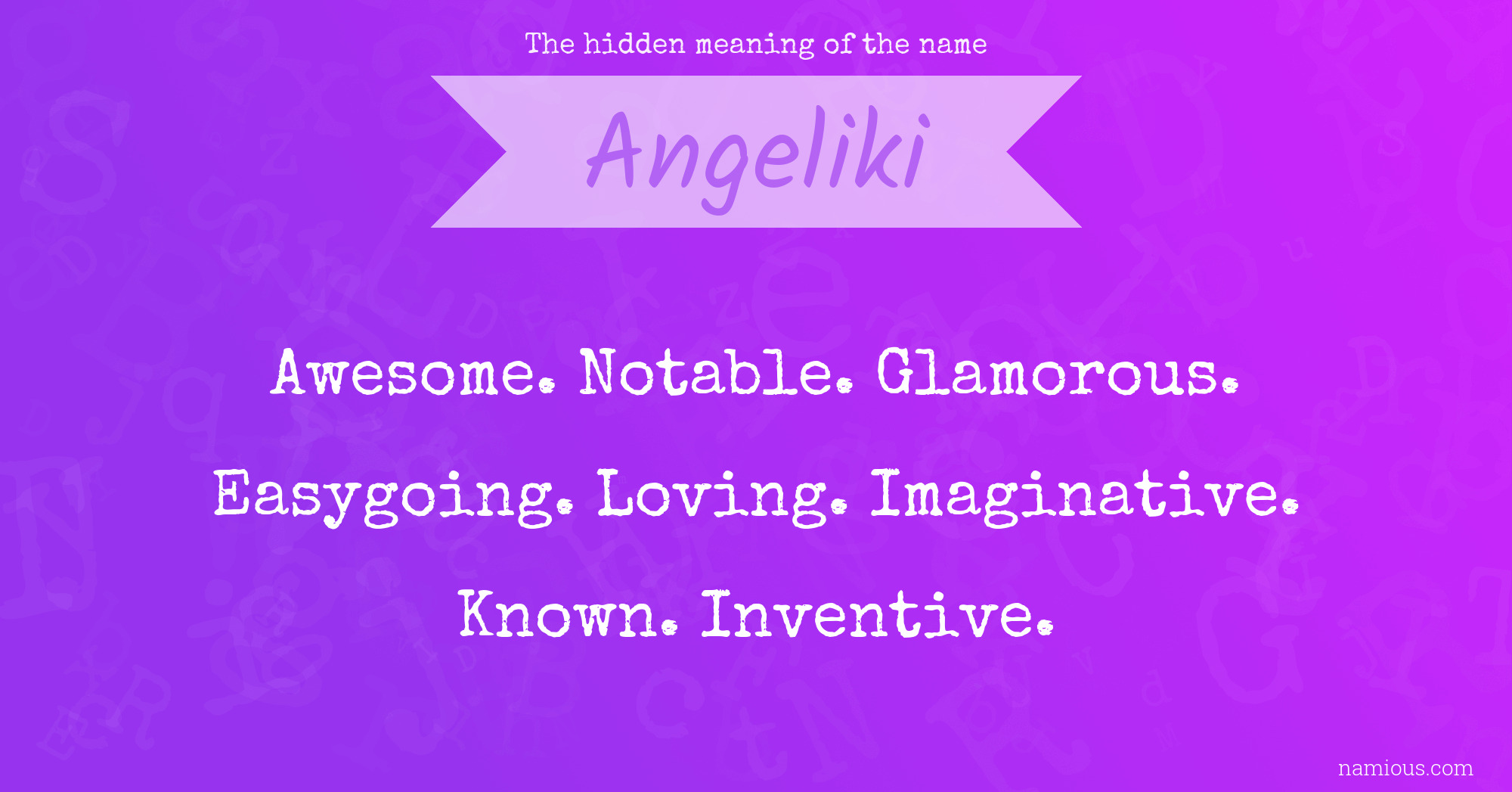 The hidden meaning of the name Angeliki