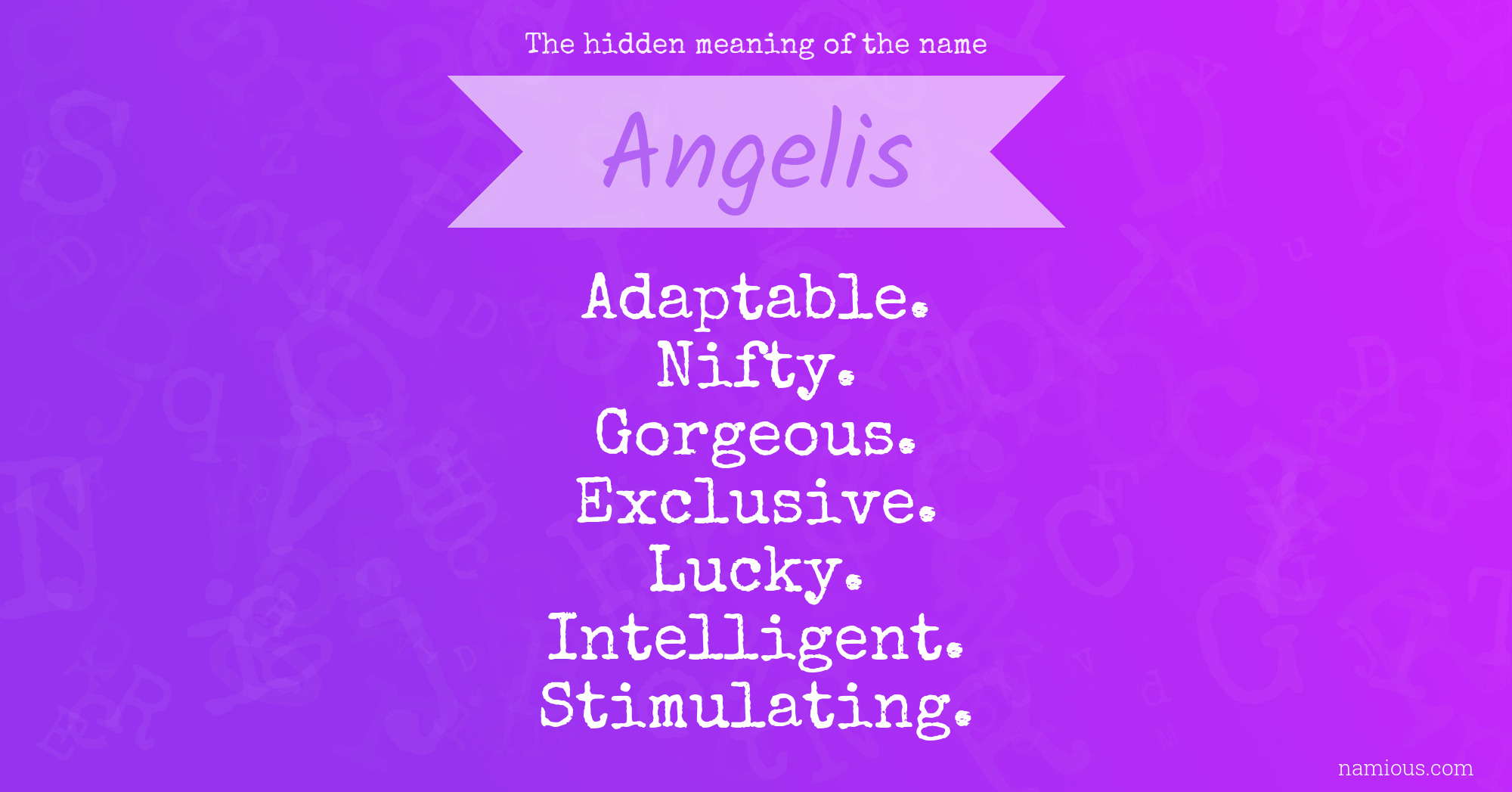 The hidden meaning of the name Angelis