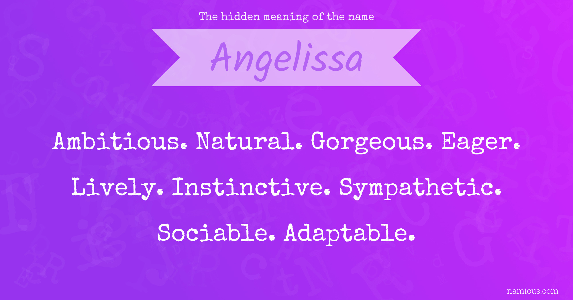 The hidden meaning of the name Angelissa