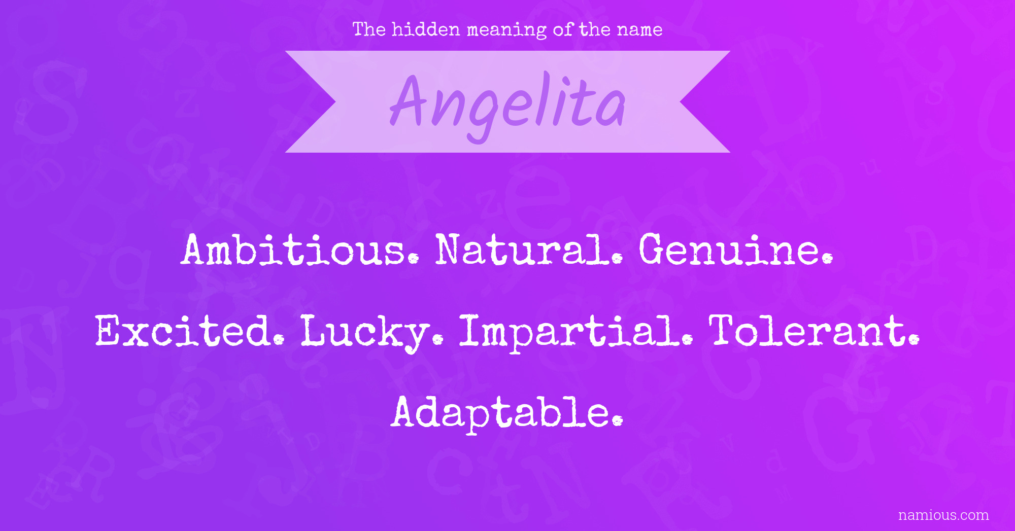 The hidden meaning of the name Angelita