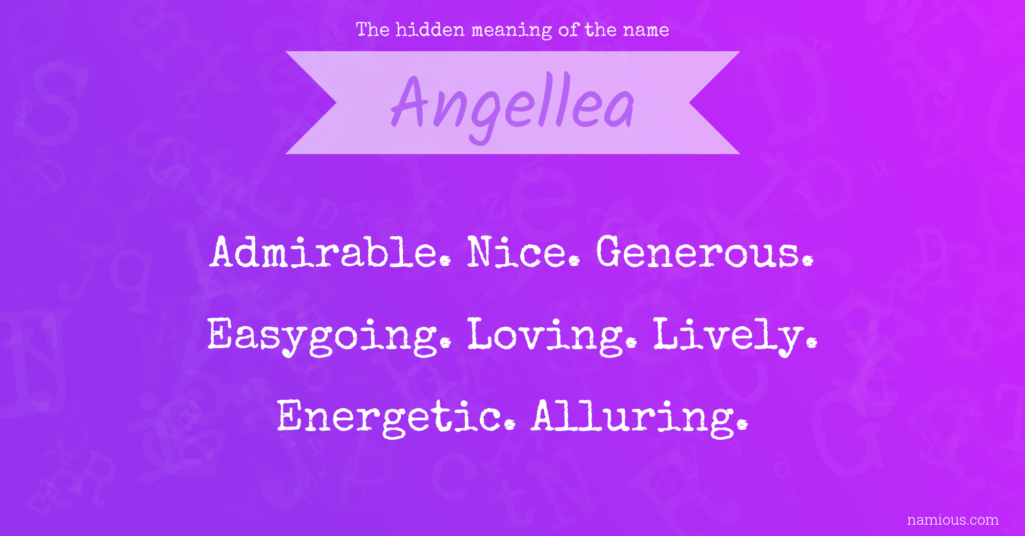 The hidden meaning of the name Angellea